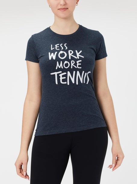 Less Work More Tennis Womens Top